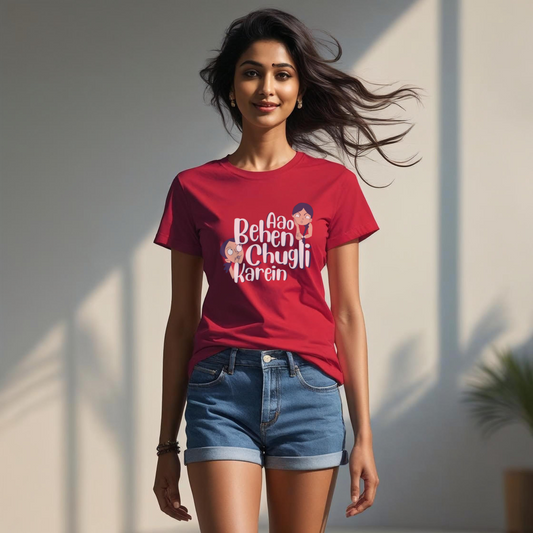 "Aao Behen Chugli Kare" Women's Classic T-Shirt