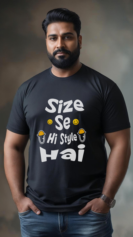 Size se hi Style hai Classic Plus Size T-Shirt