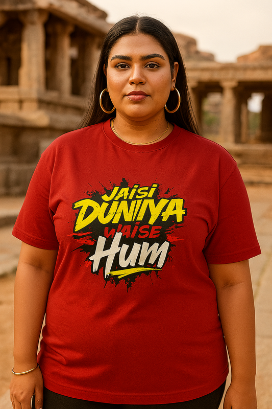 🌍 Jaisi Duniya Waise Hum - Unisex Plus Size T-Shirt