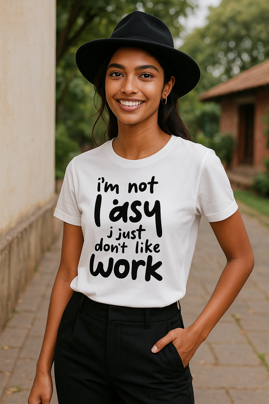I'm Not Lazy Woman's Classic T-Shirt